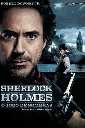 Sherlock Holmes: O Jogo de Sombras Dublado