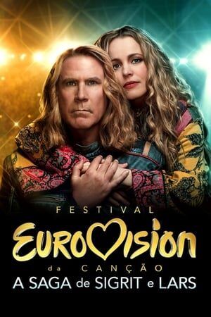 Festival Eurovision da Canção: A Saga de Sigrit e Lars Dublado