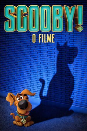 Scooby! O Filme Dual Áudio