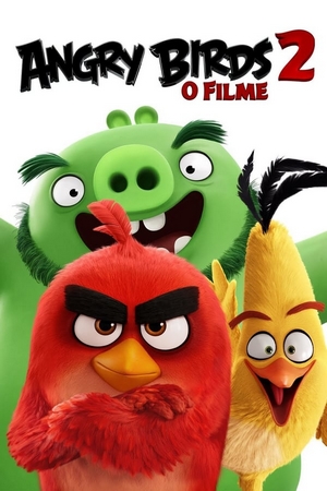 Angry Birds 2: O Filme Dual Áudio