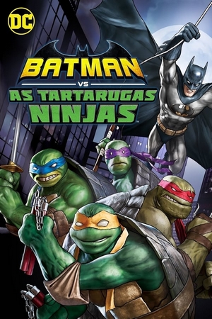 Batman vs As Tartarugas Ninjas Dual Áudio