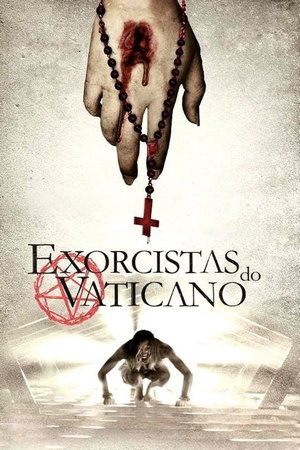 Exorcistas do Vaticano Dual Áudio