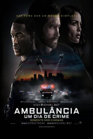 Ambulância: Um Dia de Crime Dual Áudio