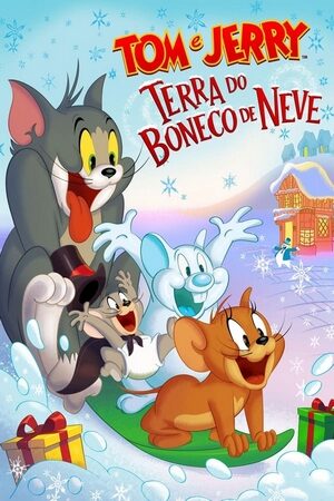 Tom & Jerry: Terra do Boneco de Neve Dual Áudio