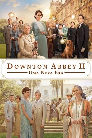 Downton Abbey II: Uma Nova Era Dual Áudio