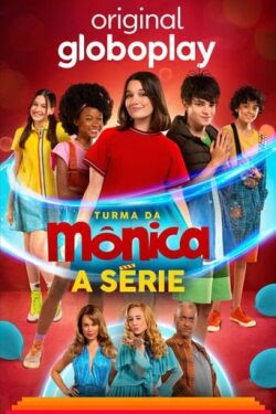 Turma da Mônica – A Série : 1ª Temporada Nacional