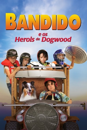 Bandido e os Heróis de Dogwood Dual Áudio