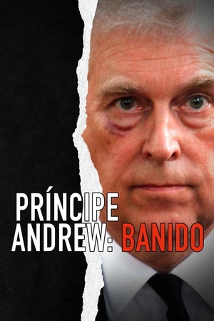 Príncipe Andrew: Banido Dual Áudio