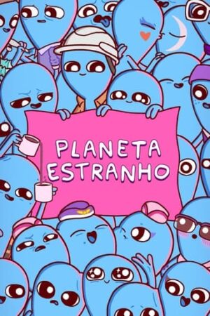 Planeta Estranho 1ª Temporada Dual Áudio