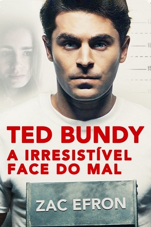 Ted Bundy: A Irresistível Face do Mal Dual Áudio