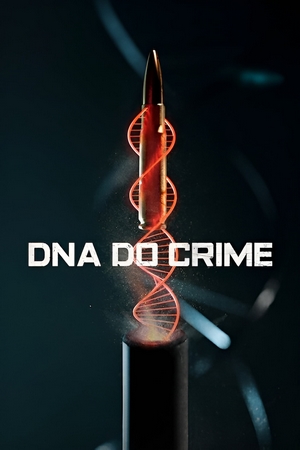 DNA do Crime 1ª Temporada Nacional